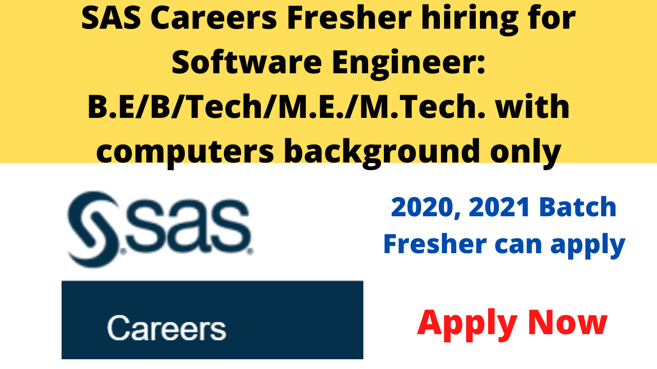 SAS Careers Fresher hiring for Software Engineer