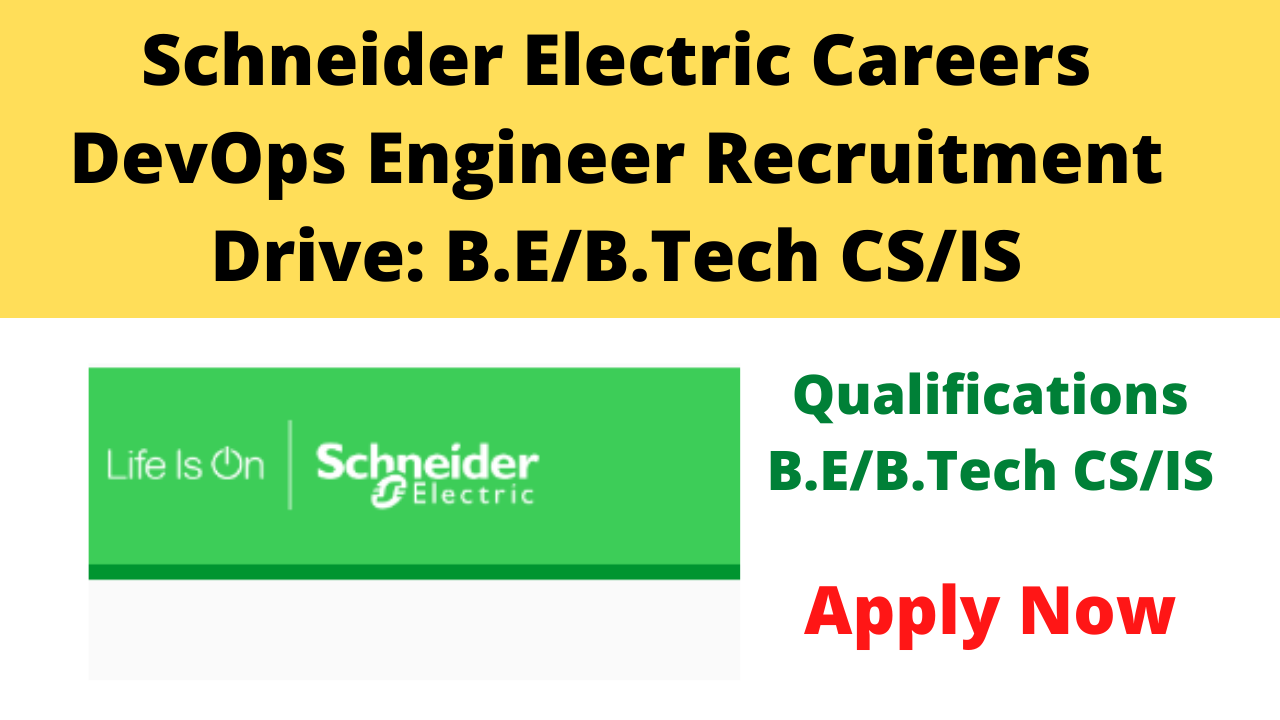 Schneider Electric Careers DevOps Engineer Recruitment Drive