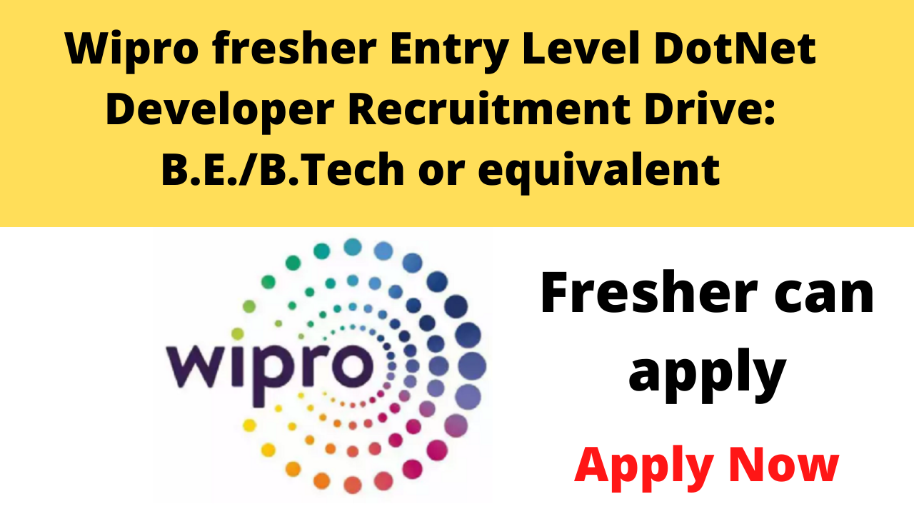 Wipro fresher Entry Level DotNet Developer Recruitment Drive