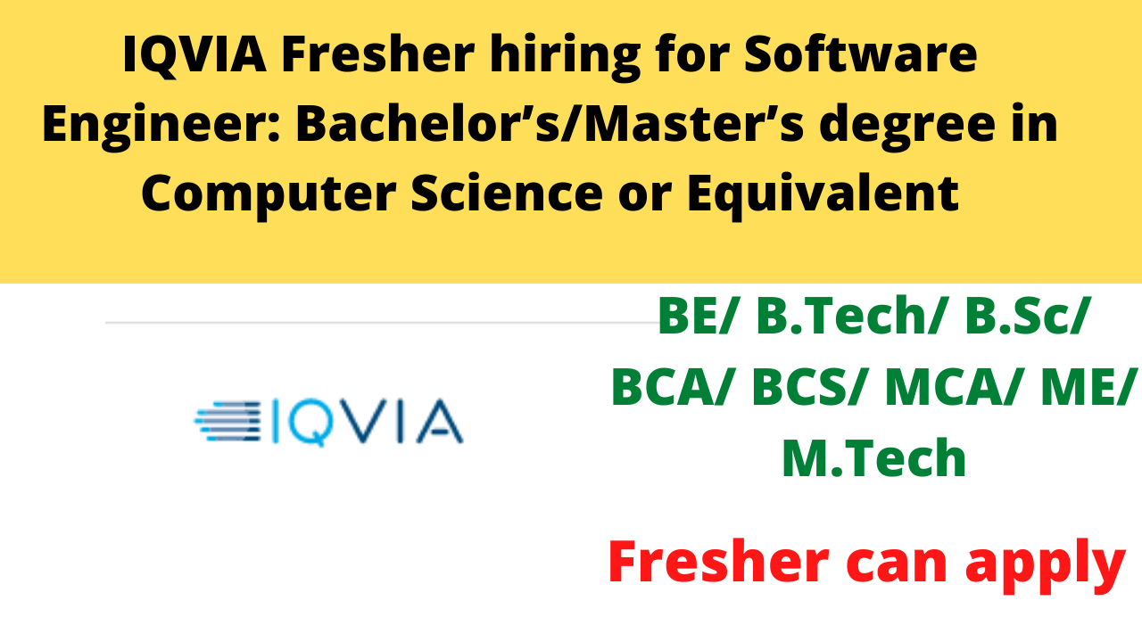 IQVIA Fresher hiring for Software Engineer