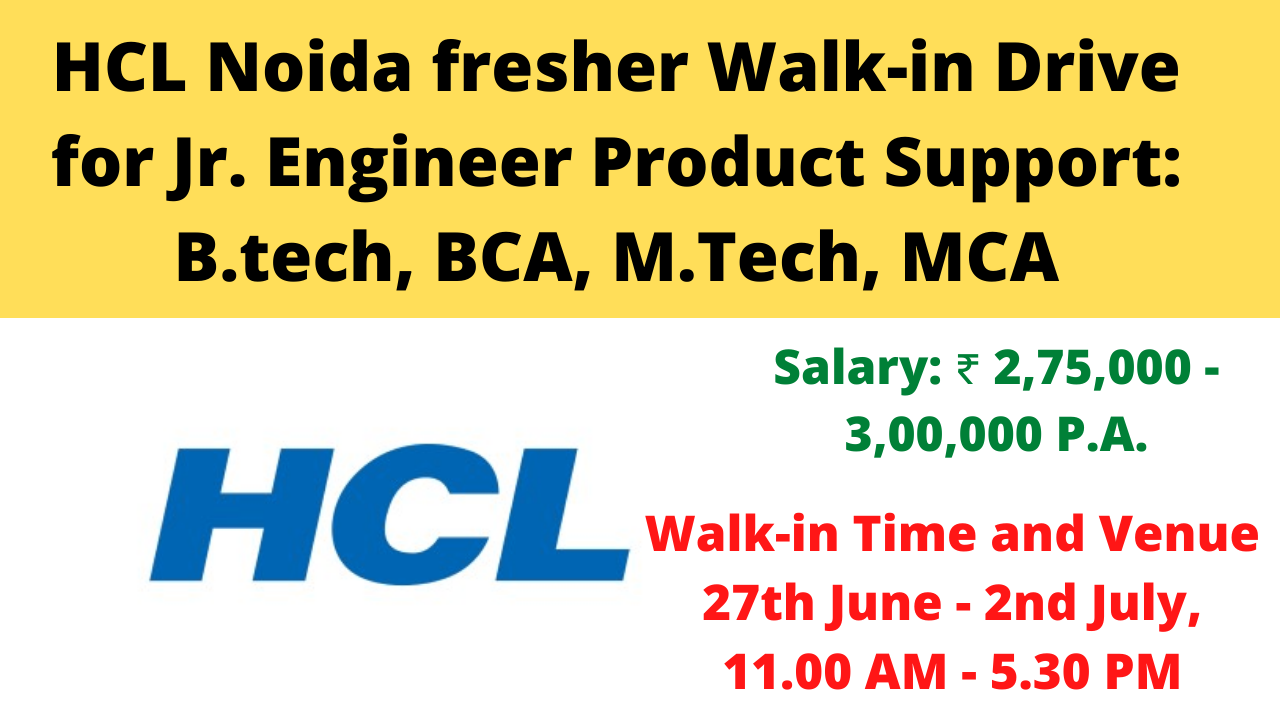HCL Noida fresher Walk-in Drive