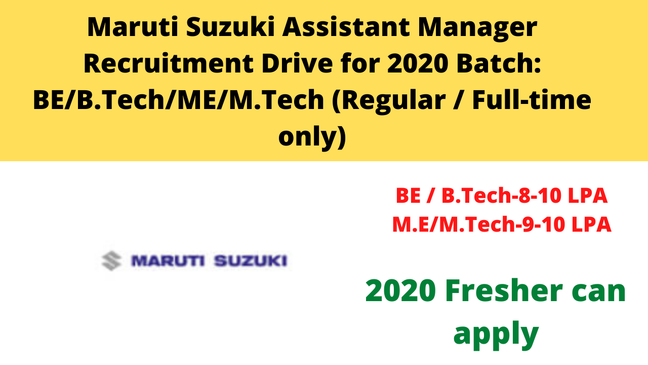 Maruti Suzuki Assistant Manager Recruitment Drive