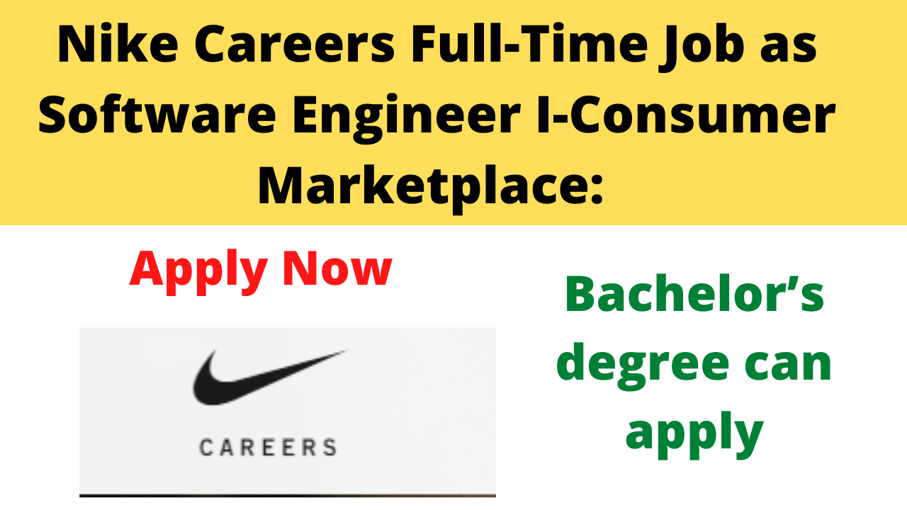 Nike Careers Full-Time Job as Software Engineer I-Consumer Marketplace