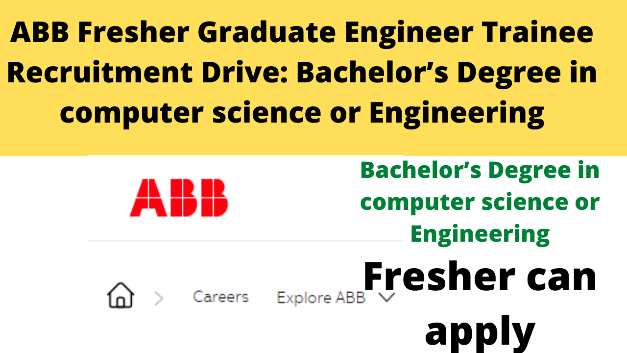 ABB Fresher Graduate Engineer Trainee Recruitment