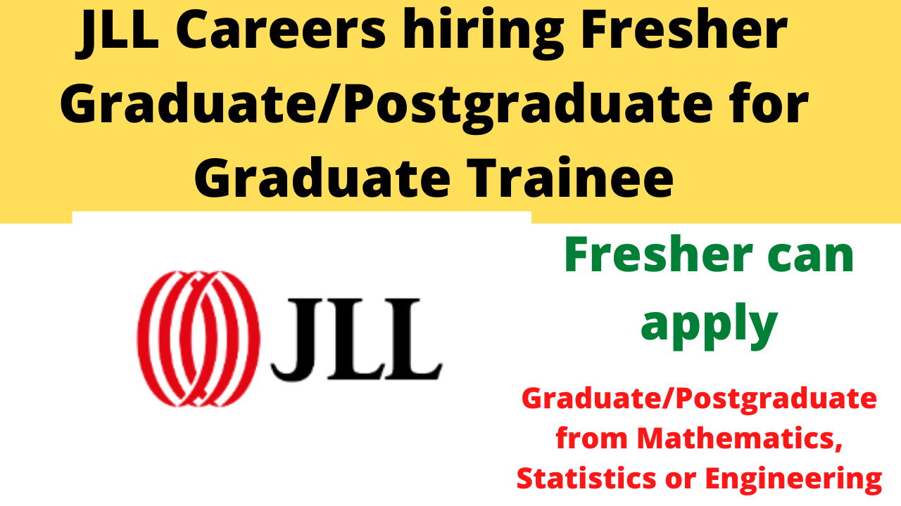 JLL Careers hiring Fresher