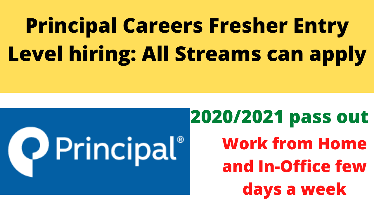Principal Careers Fresher Entry Level hiring