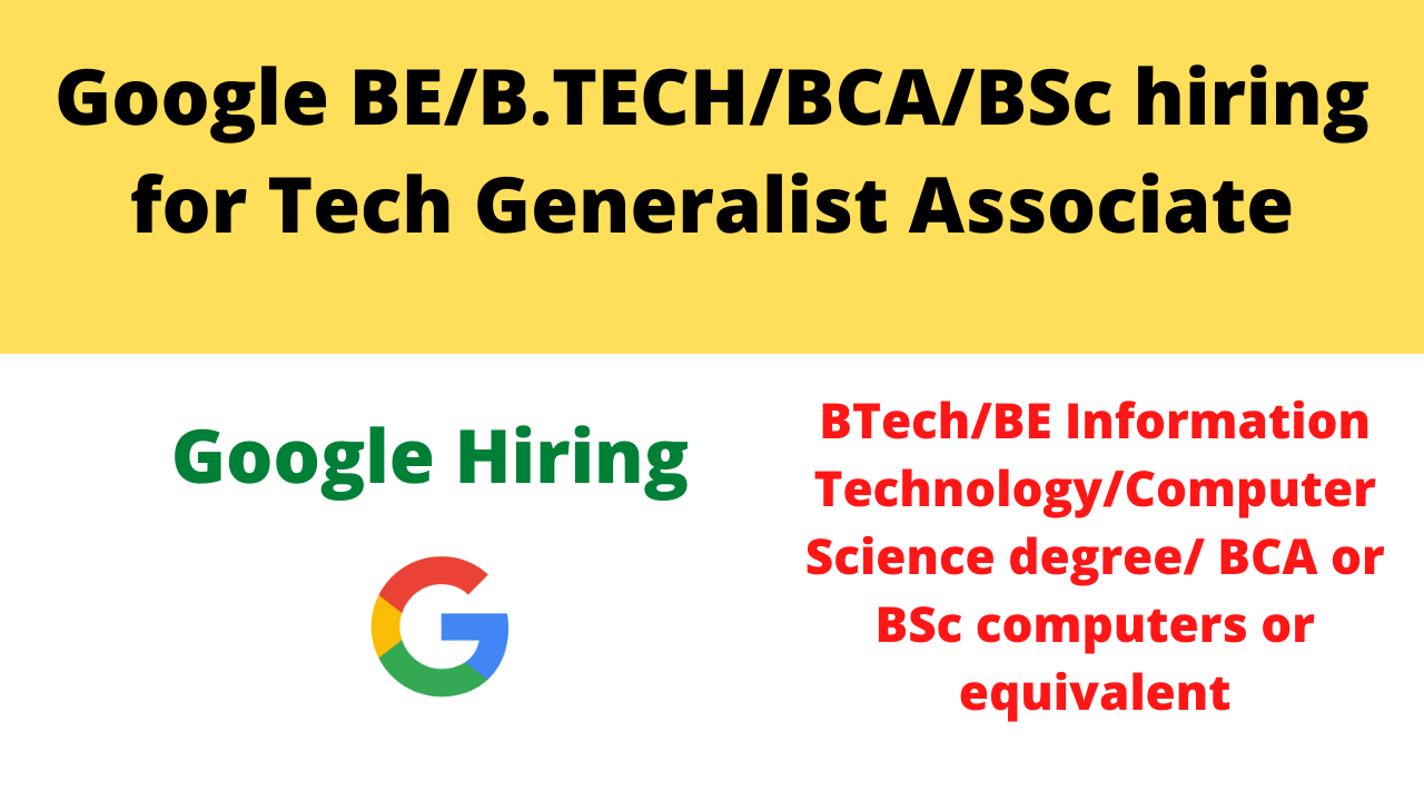 Google hiring for Tech Generalist Associate