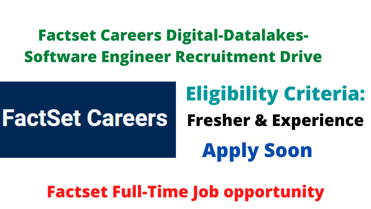 Factset Careers Digital-Datalakes-Software Engineer Recruitment Drive
