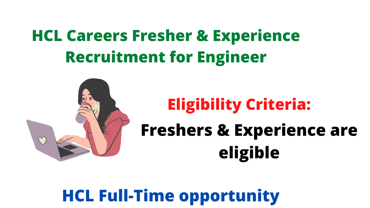 HCL Careers Fresher & Experience Recruitment for Engineer