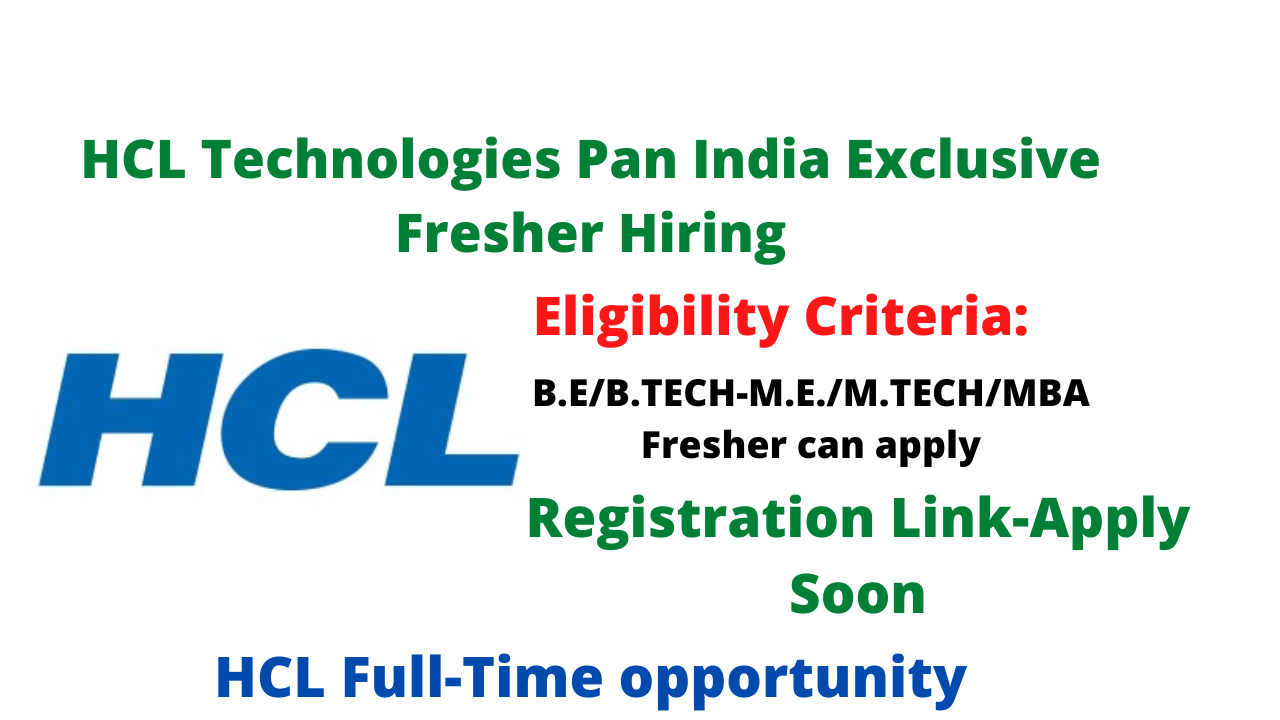 HCL Technologies Exclusive Fresher Hiring