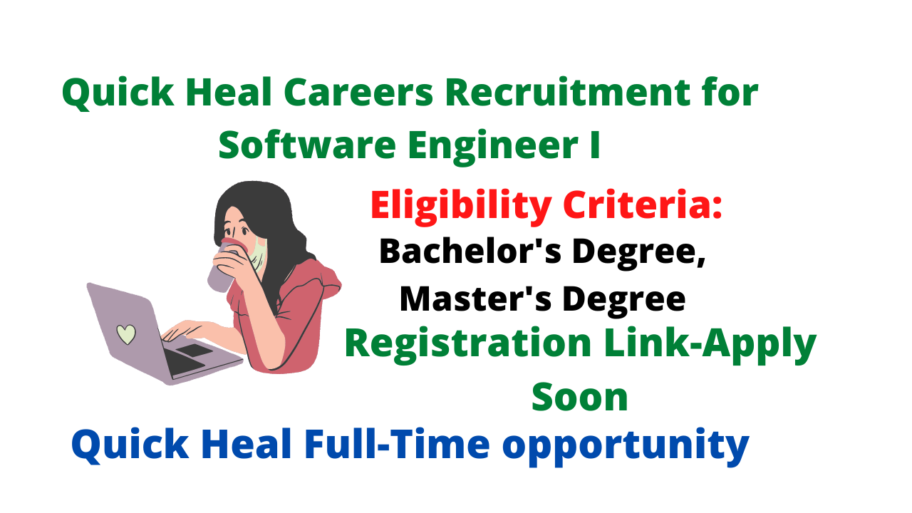 Quick Heal Careers Recruitment for Software Engineer I
