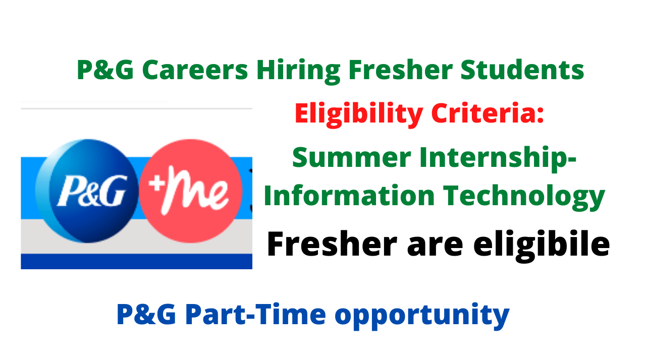 P&G Careers Hiring Fresher Students