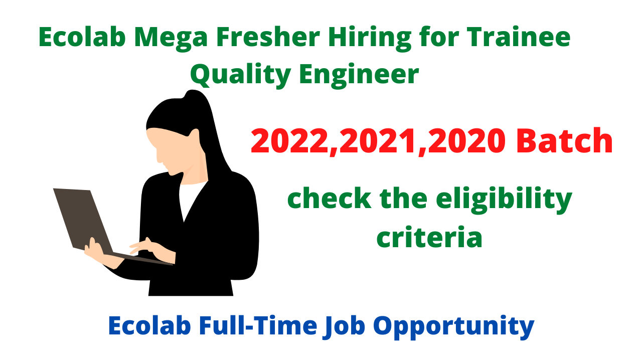 Ecolab Fresher Hiring for Trainee Quality Engineer