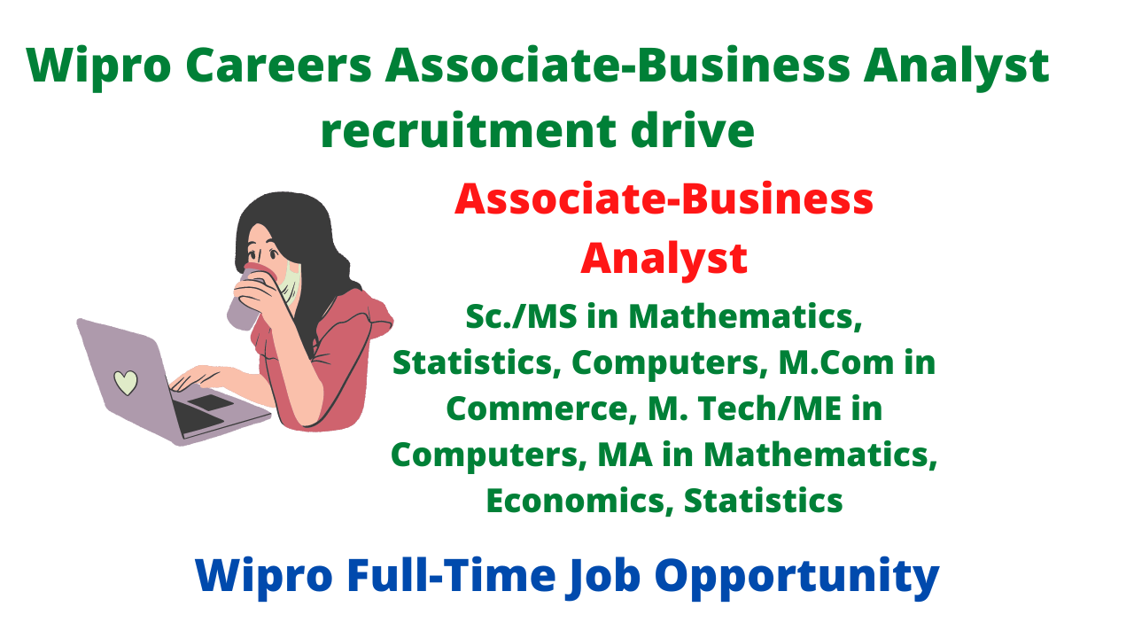 Wipro Careers Associate-Business Analyst recruitment drive