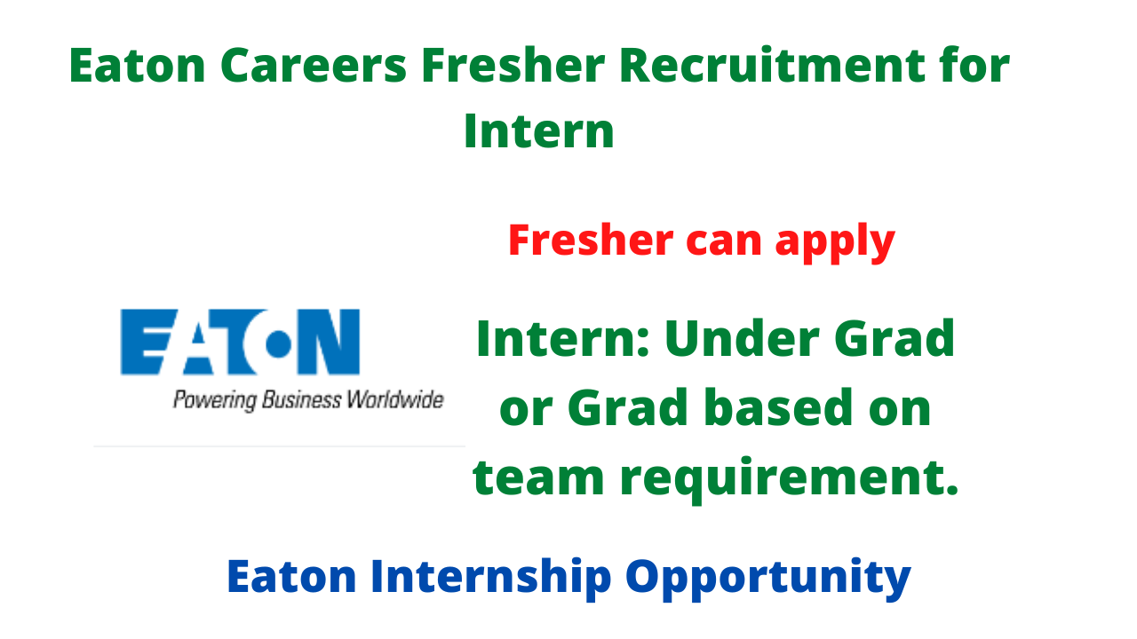 Eaton Careers Fresher Recruitment for Intern