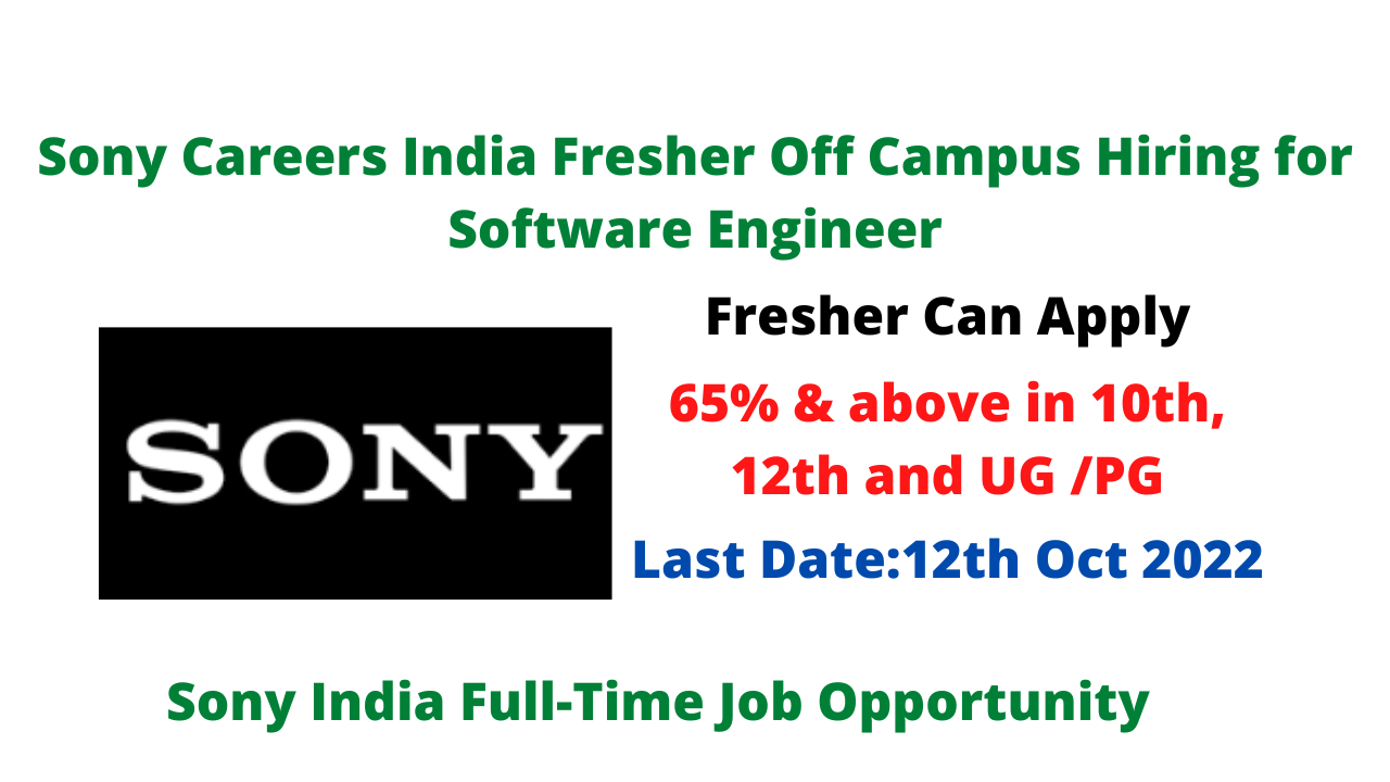 Sony Careers India Fresher Off Campus Hiring for Software Engineer