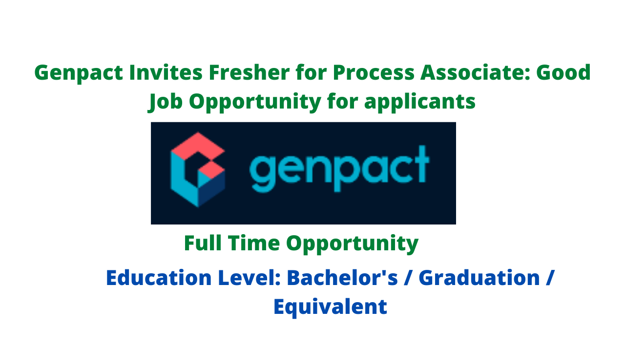 Genpact Invites Fresher for Process Associate