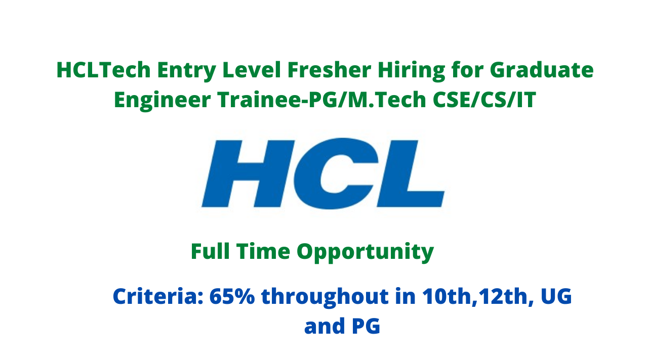 HCLTech Entry Level Fresher Hiring for Graduate Engineer Trainee