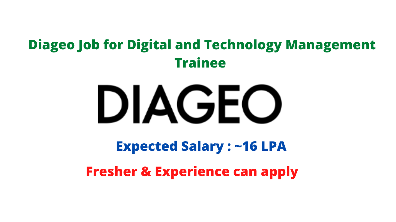 Diageo Job for Digital and Technology Management Trainee