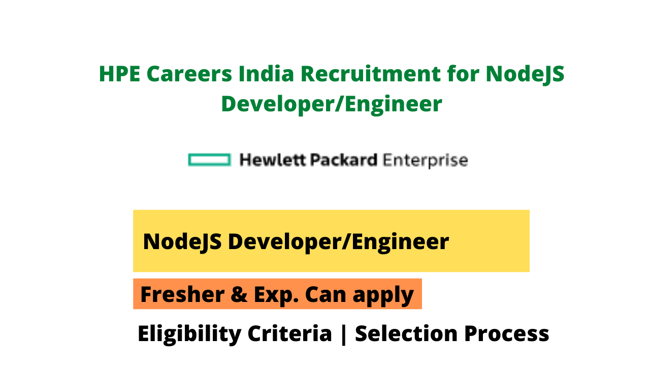 HPE Careers India Recruitment for NodeJS DeveloperEngineer