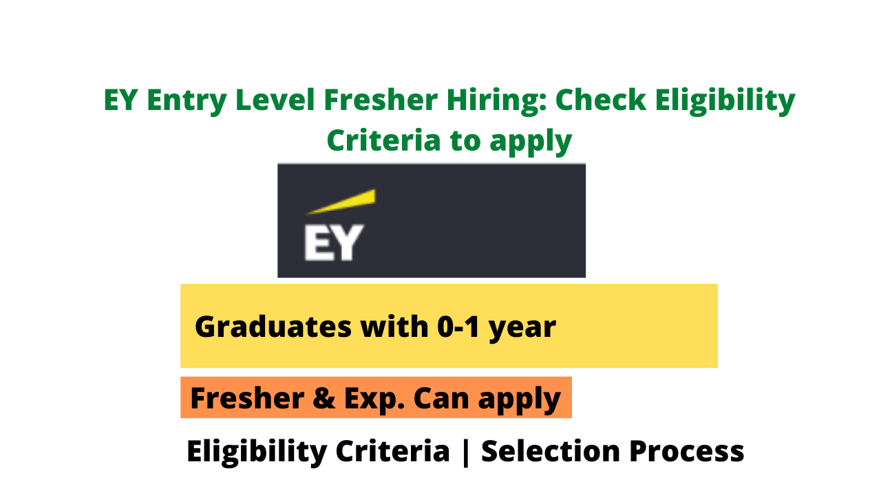 EY Entry Level Fresher Hiring