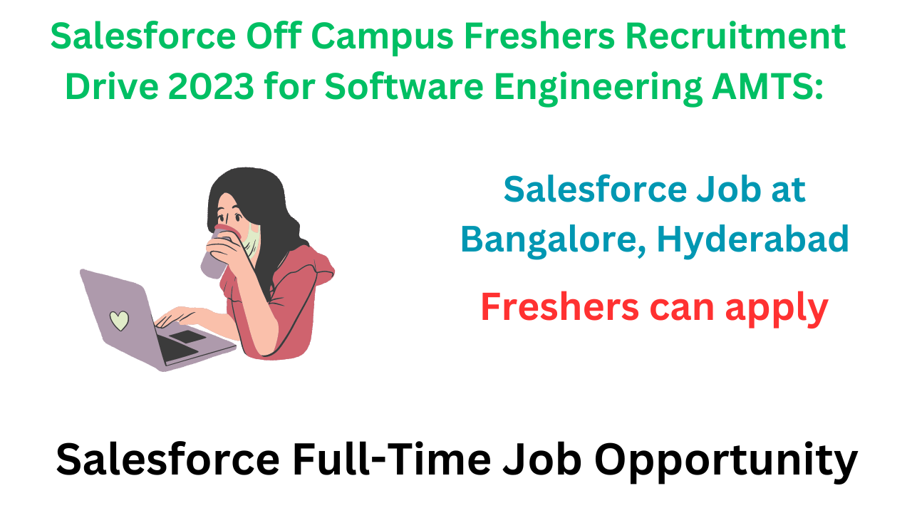 Salesforce Off Campus Recruitment Drive 2023