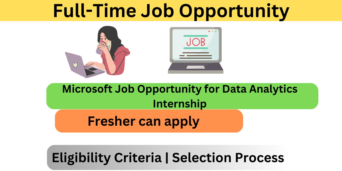 Microsoft Job Opportunity for Data Analytics Internship