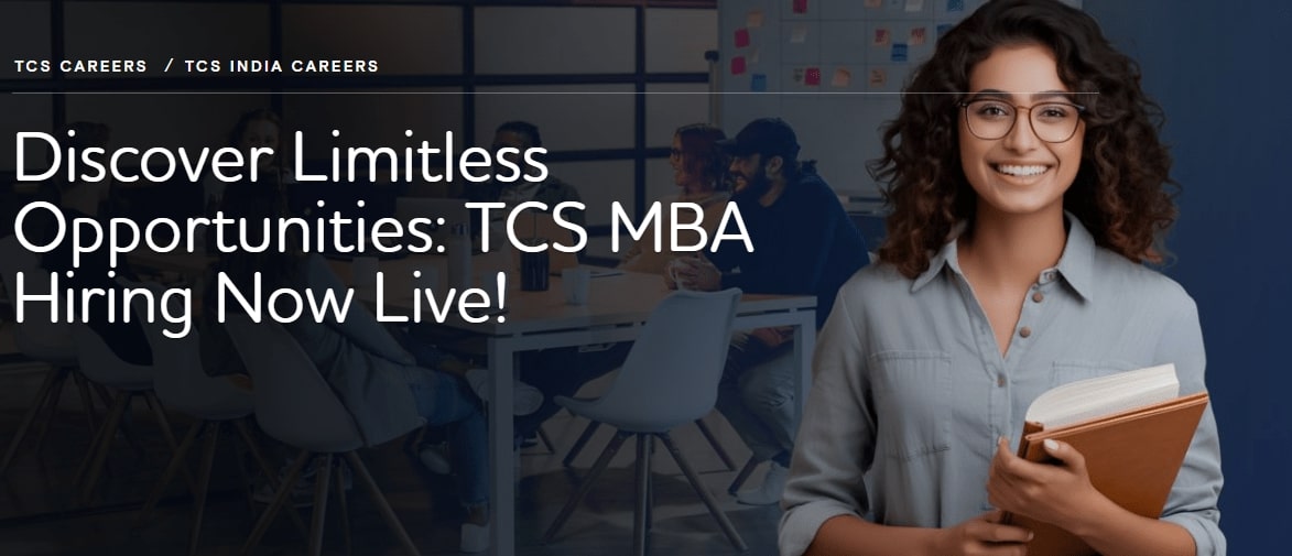 TCS MBA Off Campus Hiring 2024 Hiring Management Trainee Across India